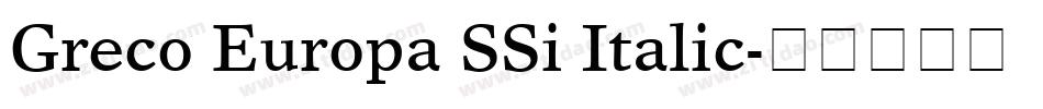 Greco Europa SSi Italic字体转换